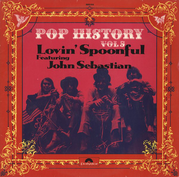 Cover The Lovin' Spoonful Featuring John Sebastian - Pop History Vol 5 (2xLP, Comp) Schallplatten Ankauf