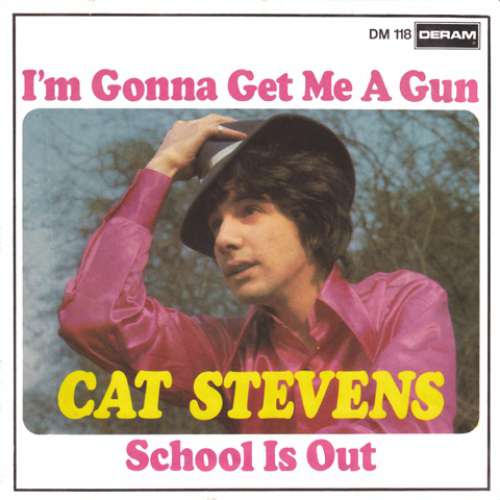 Bild Cat Stevens - I'm Gonna Get Me A Gun / School Is Out (7, Single) Schallplatten Ankauf