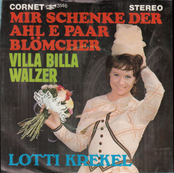Cover Lotti Krekel - Mir Schenke Der Ahl E Paar Blömcher (7, Single) Schallplatten Ankauf