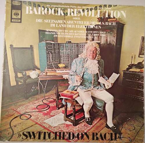 Cover Walter Carlos - Switched-On Bach (Barock-Revolution Oder Die Seltsamen Abenteuer Des J.S. Bach Im Land Der Elektronen) (LP, Album) Schallplatten Ankauf