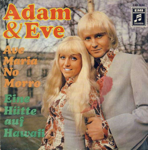 Cover Adam & Eve (6) - Ave Maria No Morro / Eine Hütte Auf Hawaii (7, Single) Schallplatten Ankauf