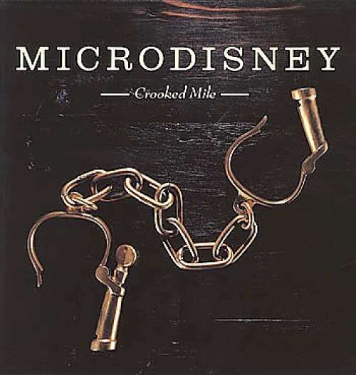 Cover Microdisney - Crooked Mile (LP, Album, ARC) Schallplatten Ankauf