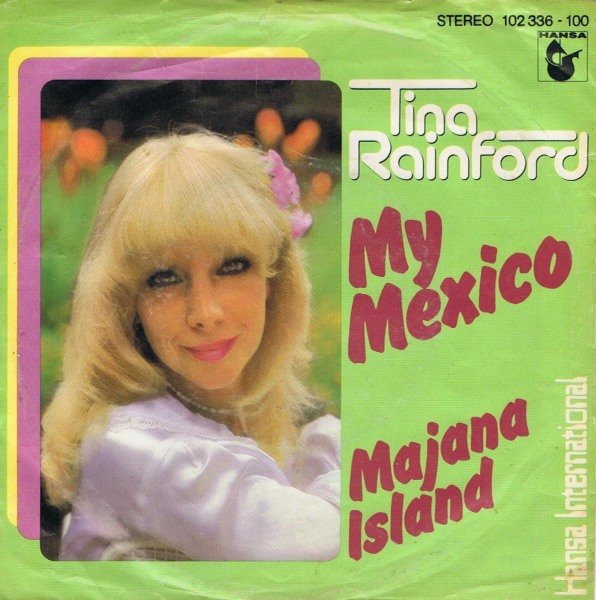 Cover Tina Rainford - My Mexico (7, Single) Schallplatten Ankauf
