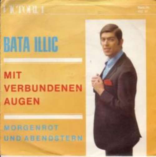 Cover Bata Illic - Mit Verbundenen Augen (7, Single, Mono) Schallplatten Ankauf