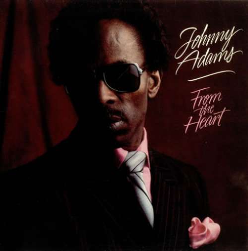 Cover Johnny Adams - From The Heart (LP, Album) Schallplatten Ankauf