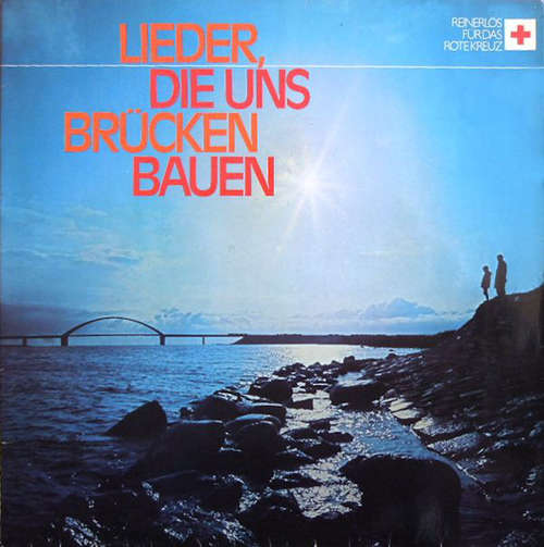 Bild Various - Lieder, Die Uns Brücken Bauen (LP, Comp) Schallplatten Ankauf