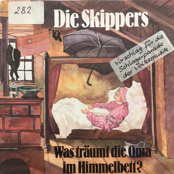 Cover Die Skippers - Was Träumt Die Oma Im Himmelbett / Blumenwalzer (7) Schallplatten Ankauf