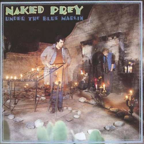 Cover Naked Prey - Under The Blue Marlin (LP, Album) Schallplatten Ankauf