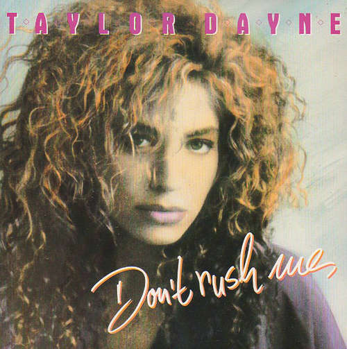 Cover Taylor Dayne - Don't Rush Me (7, Single) Schallplatten Ankauf