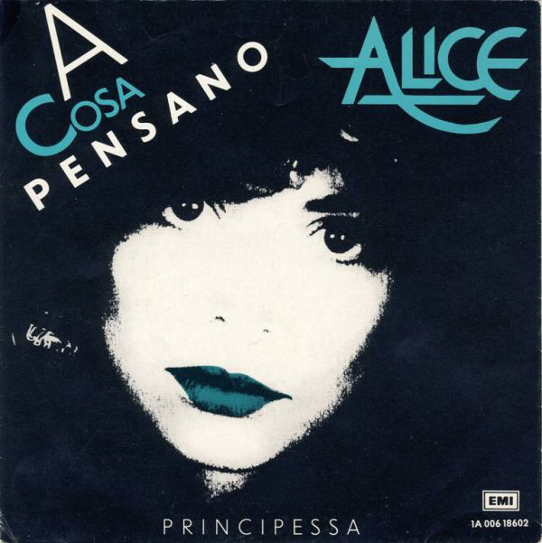 Bild Alice (4) - A Cosa Pensano (7, Single) Schallplatten Ankauf