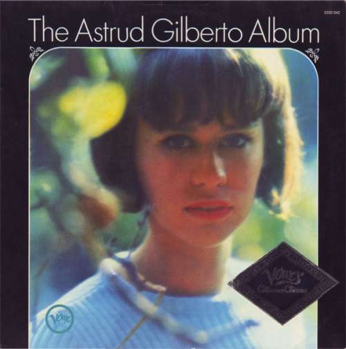 Cover Astrud Gilberto - The Astrud Gilberto Album (LP, Album, RE) Schallplatten Ankauf