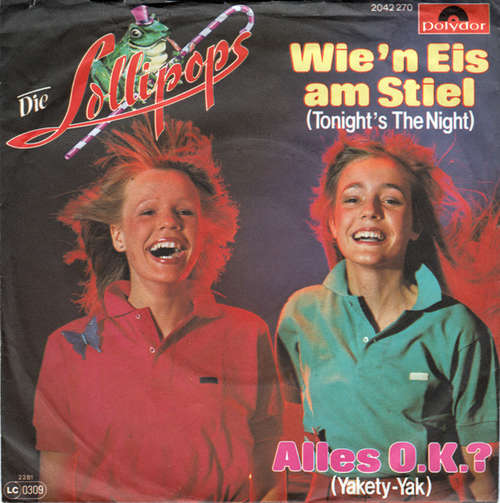 Cover Die Lollipops (2) - Wie'n Eis Am Stiel (Tonight's The Night) (7, Single) Schallplatten Ankauf