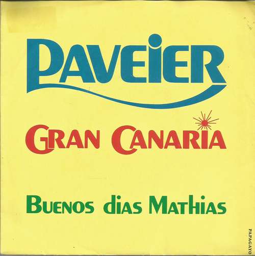 Cover Paveier - Gran Canaria (7, Single) Schallplatten Ankauf