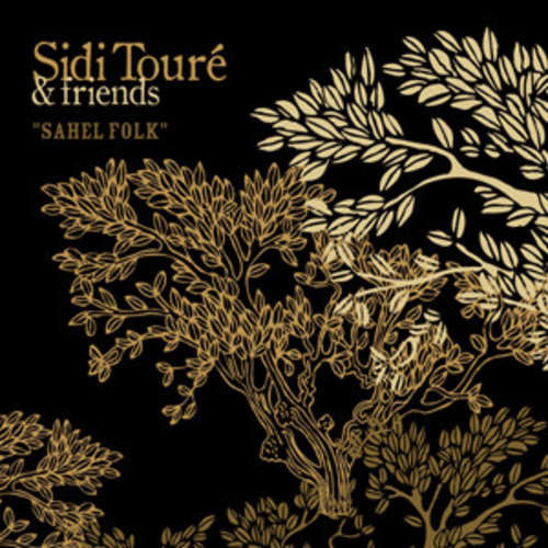 Cover Sidi Touré & Friends* - Sahel Folk (LP, Album, Gat) Schallplatten Ankauf
