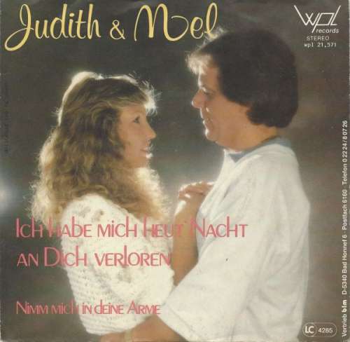 Bild Judith & Mel* - Ich Habe Mich Heut' Nacht An Dich Verloren (7, Single) Schallplatten Ankauf