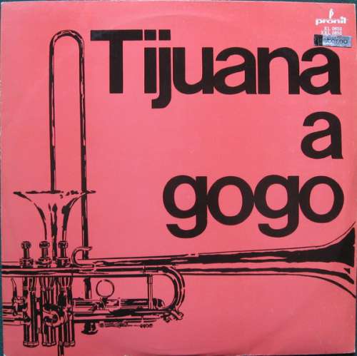 Cover Unknown Artist - Tijuana A Gogo (LP) Schallplatten Ankauf