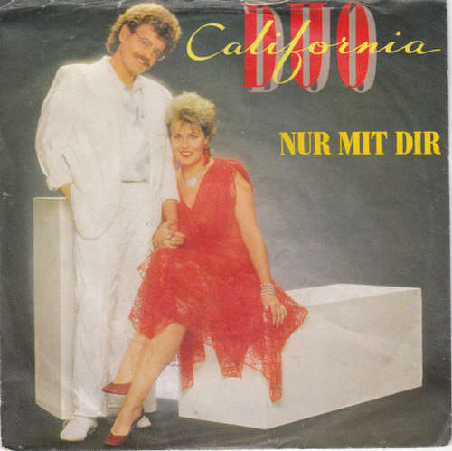 Cover Duo California - Nur Mit Dir (7, Single) Schallplatten Ankauf