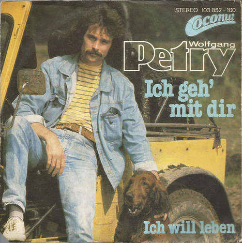 Cover Wolfgang Petry - Ich Geh' Mit Dir (7, Single) Schallplatten Ankauf