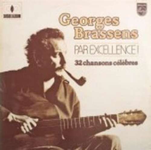 Cover Georges Brassens - Georges Brassens Par Excellence! 32 Chansons Célèbres (2xLP, Album, Comp, Gat) Schallplatten Ankauf