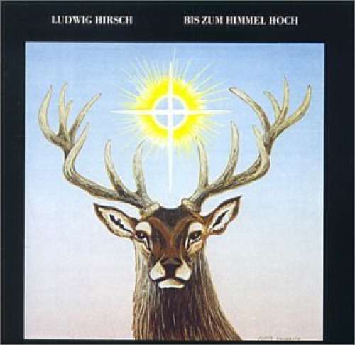 Cover Ludwig Hirsch - Bis Zum Himmel Hoch (LP, Album) Schallplatten Ankauf