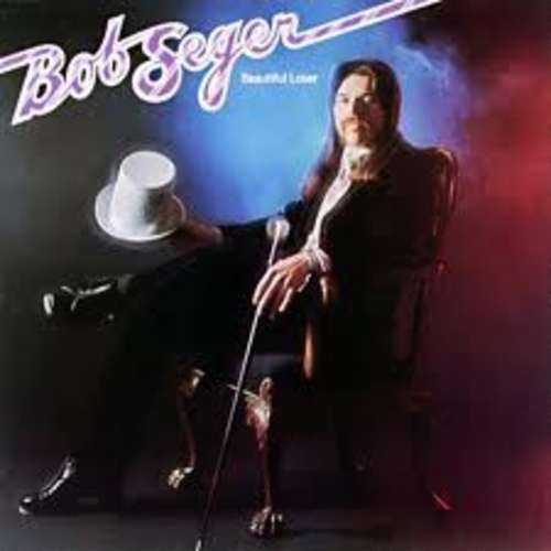 Cover Bob Seger - Beautiful Loser (LP, Album, RE) Schallplatten Ankauf