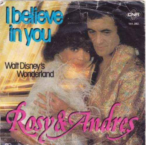 Cover Rosy & Andres - I Believe In You (7, Single) Schallplatten Ankauf