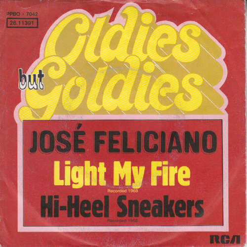 Cover José Feliciano - Light My Fire / Hi-Heel Sneakers (7, Single, RE) Schallplatten Ankauf
