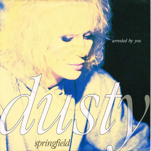 Cover Dusty Springfield - Arrested By You (7, Single) Schallplatten Ankauf