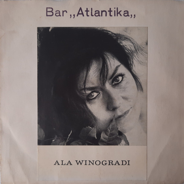 Cover Ala Winogradi - Bar Atlantika (7) Schallplatten Ankauf
