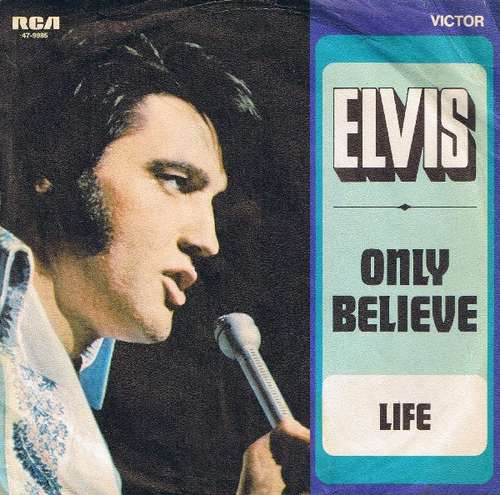 Cover Elvis* - Only Believe (7, Single) Schallplatten Ankauf