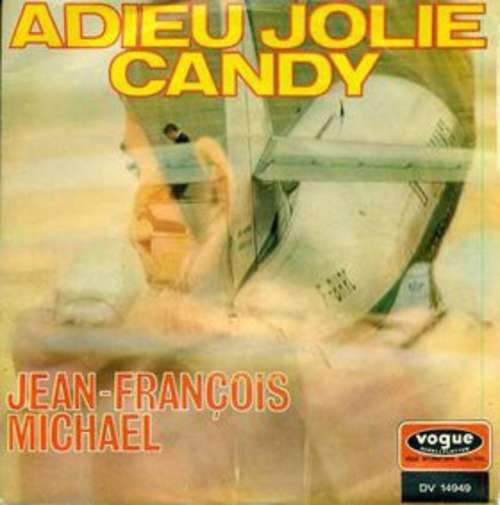 Cover Jean-François Michael / Les Newstars - Adieu Jolie Candy / Francine (7, Single) Schallplatten Ankauf