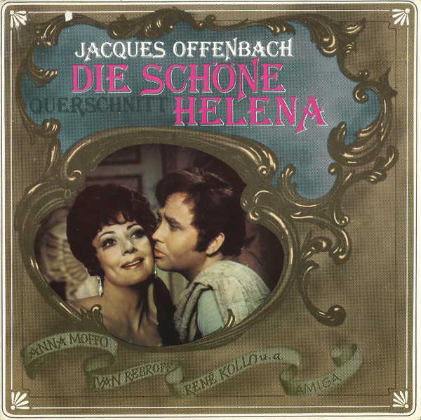 Cover Jacques Offenbach, Anna Moffo, Ivan Rebroff, René Kollo - Die Schöne Helena (Querschnitt) (LP) Schallplatten Ankauf