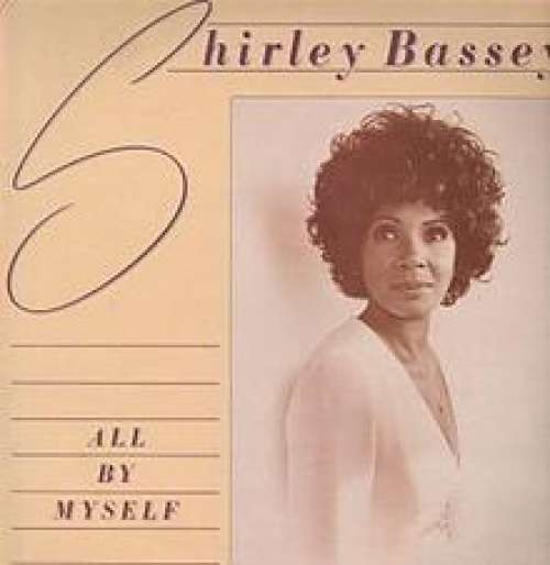 Cover Shirley Bassey - All By Myself (LP, Album) Schallplatten Ankauf