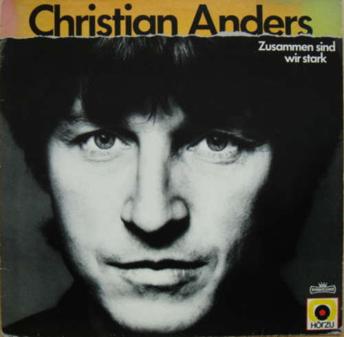 Cover Christian Anders - Zusammen Sind Wir Stark (LP, Album) Schallplatten Ankauf