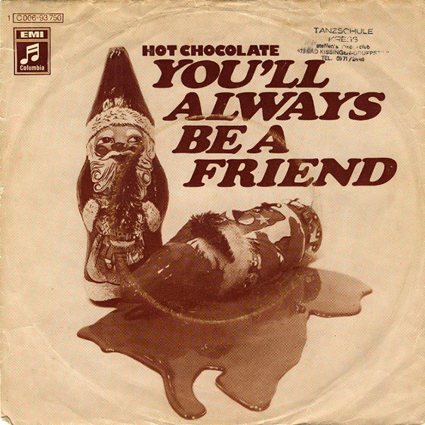 Cover Hot Chocolate - You'll Always Be A Friend (7, Single) Schallplatten Ankauf