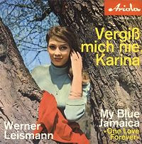 Cover Werner Leismann - Vergiß Mich Nie, Karina (7, Single, Mono) Schallplatten Ankauf