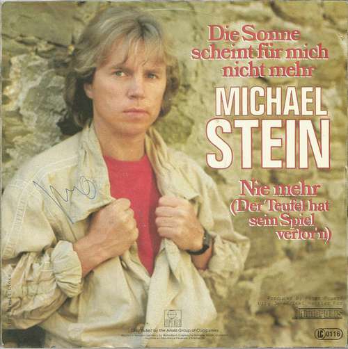 Bild Michael Stein (3) - Die Sonne Scheint Für Mich Nicht Mehr / Nie Mehr (Der Teufel Hat Sein Spiel Verlor'n) (7, Single) Schallplatten Ankauf
