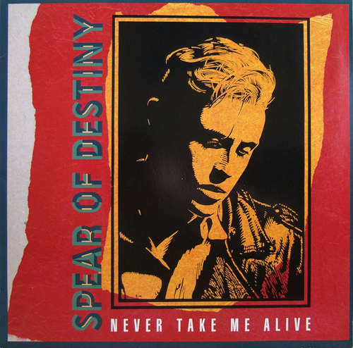 Cover Spear Of Destiny - Never Take Me Alive (12, Single) Schallplatten Ankauf