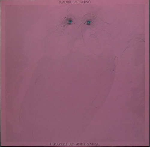 Cover Herbert Rehbein And His Music* - Beautiful Morning (LP, Album) Schallplatten Ankauf