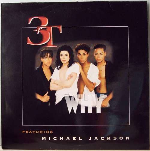 Cover 3T Featuring Michael Jackson - Why (12) Schallplatten Ankauf