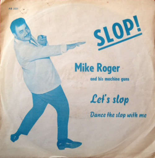 Cover Mike Roger And His Machine-Guns - Let's Slop / Dance The Slop With Me (7, Single) Schallplatten Ankauf