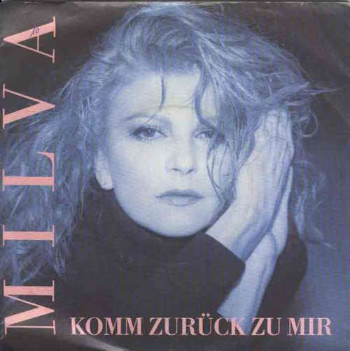 Cover Milva - Komm Zurück Zu Mir (7) Schallplatten Ankauf