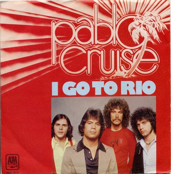 Cover Pablo Cruise - I Go To Rio (7) Schallplatten Ankauf