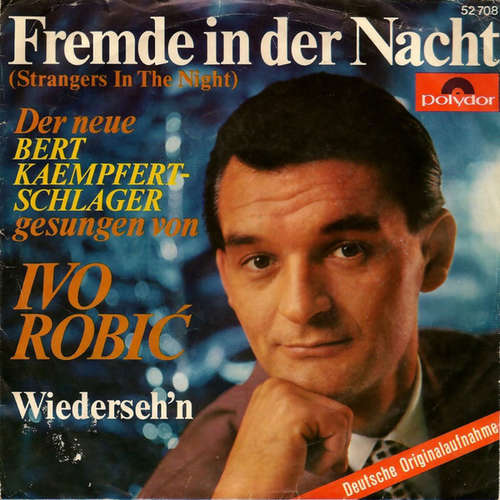Cover Ivo Robić - Fremde In Der Nacht (Strangers In The Night) (7, Single, Mono) Schallplatten Ankauf