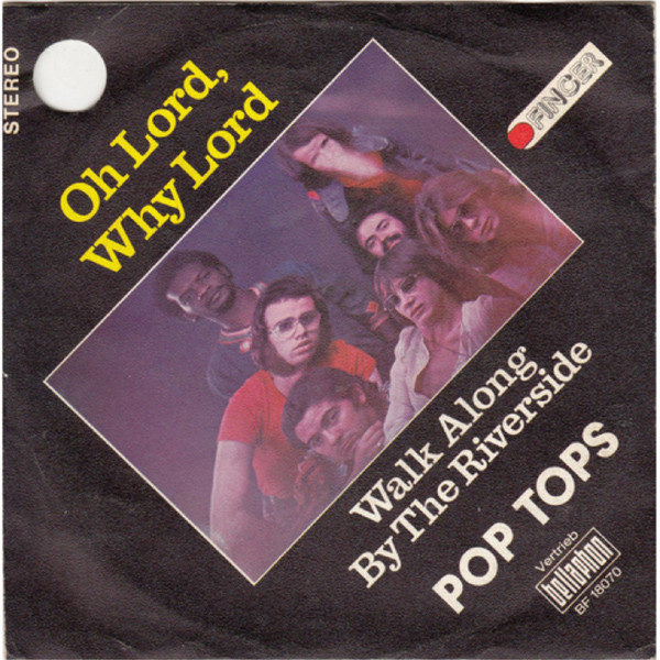 Cover Pop Tops* - Oh Lord, Why Lord (7, Single) Schallplatten Ankauf