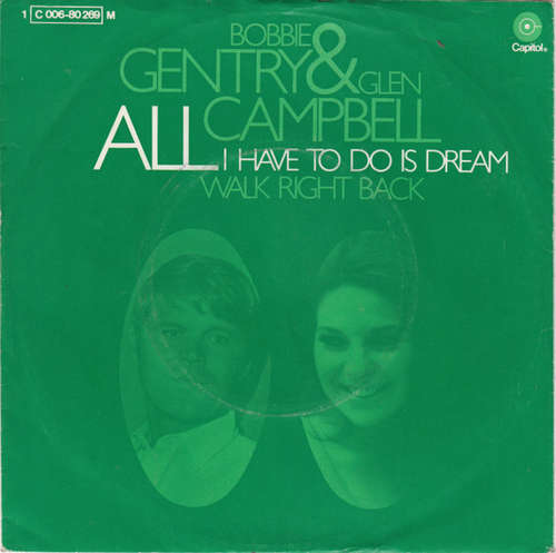 Cover Bobbie Gentry And Glen Campbell - All I Have To Do Is Dream (7, Single) Schallplatten Ankauf