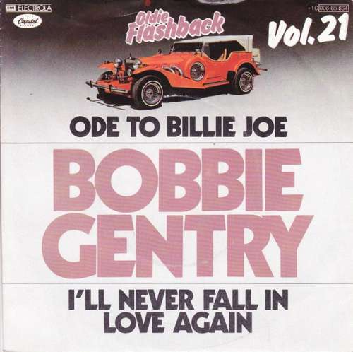 Cover Bobbie Gentry - Ode To Billie Joe  /  I'll Never Fall In Love Again (7, Single, RE) Schallplatten Ankauf