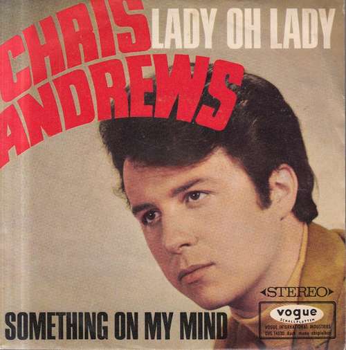 Cover Chris Andrews (3) - Something On My Mind / Lady Oh Lady (7, Single) Schallplatten Ankauf