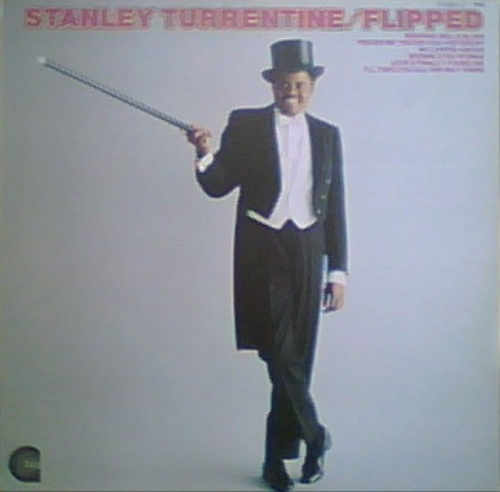 Bild Stanley Turrentine - Flipped - Flipped Out (LP, Album) Schallplatten Ankauf