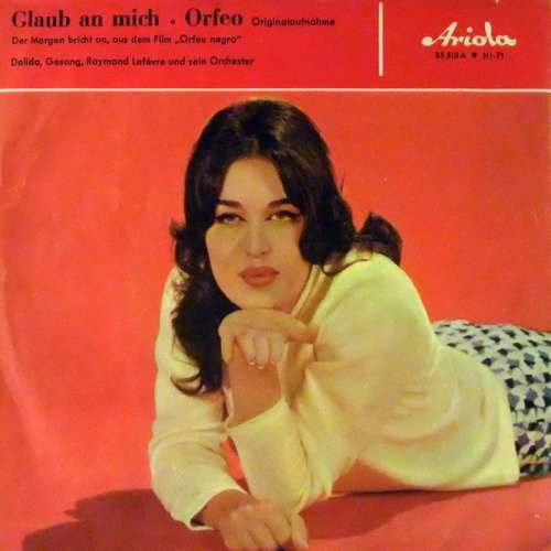 Cover Dalida - Glaub An Mich / Orfeo (7, Single) Schallplatten Ankauf